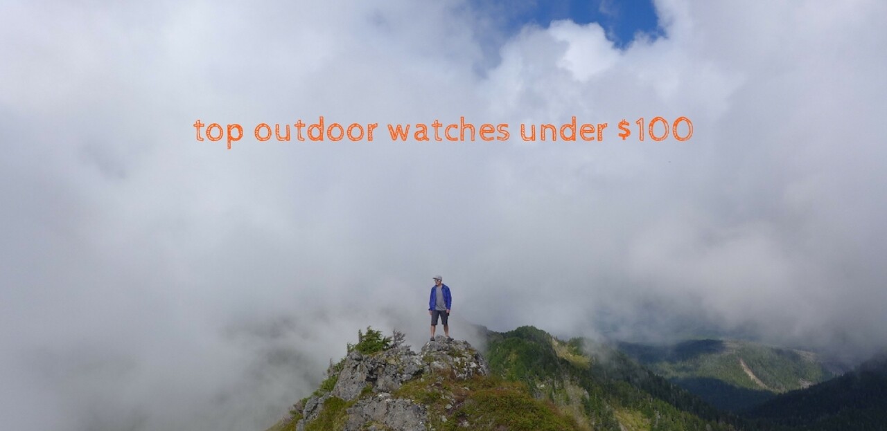 Best Hiking Watches Under $100