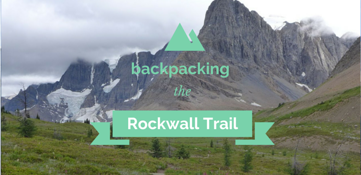 Backpacking the Rockwall Trail in Kootenay National Park