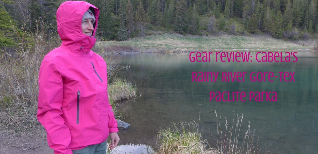 Gear Review: Cabela’s Rainy River PacLite Gore-Tex jacket